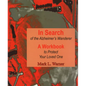 In Search of the Alzheimer's Wanderer: A Workbook to Protect Your Loved One - Spiral