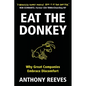 Eat the Donkey: Why Great Companies Embrace Discomfort - Paperback