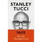 Taste: My Life Through Food - Library Binding