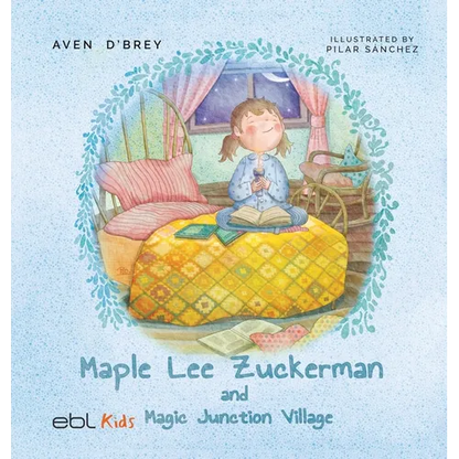 Maple Lee Zuckerman and Magic Junction Village - Hardcover