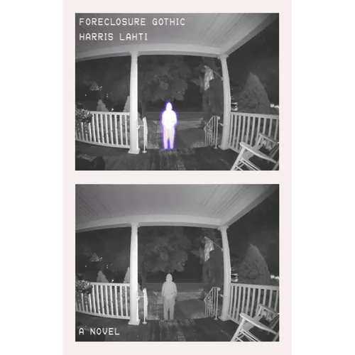 Foreclosure Gothic - Hardcover