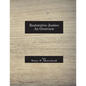 Restorative Justice: An Overview - Paperback