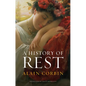 A History of Rest - Paperback