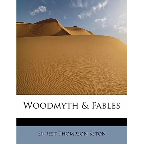 Woodmyth & Fables - Paperback