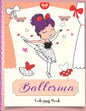 Ballerina Coloring Book: Beautiful Ballerinas to Color, Ballet Activity Book, A Coloring Book for Girls and Kids (Edition 2021) - Paperback
