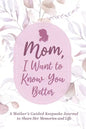 Mom, Share Your Life Story With Me - Hardcover