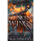 Broken Wings - Hardcover