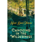 Canoeing in the Wilderness - Paperback
