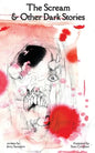 The Scream and Other Dark Stories - Paperback