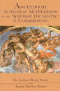 Ascension Activation Meditations of the Spiritual Hierarchy: A Compilation - Paperback
