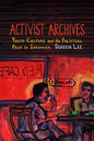 Activist Archives: Youth Culture and the Political Past in Indonesia - Paperback
