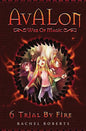 Trial By Fire: Avalon Web of Magic Book 6 - Paperback