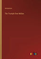 The Triumph Over Midian - Paperback
