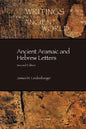 Ancient Aramaic and Hebrew Letters, second edition - Paperback