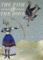 Fish and the Dove - Paperback