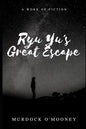 Ryu Yu's Great Escape - Paperback