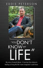 "You Don't Know My Life" - Paperback