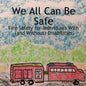 We All Can Be Safe - Paperback