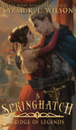 Springhatch: A Tale of Fantasy and Magic - Hardcover