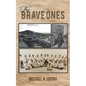 The Brave Ones - Paperback