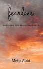 fearless: dark and the bright moments - Paperback