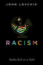 Racism: Reality Built on a Myth - Paperback