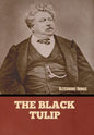 The Black Tulip - Hardcover