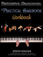 Professional Orchestration: A Practical Handbook - Workbook - Paperback