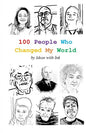 100 People Who Changed My World - Paperback