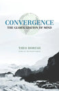Convergence: The Globalization of Mind - Paperback