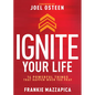 Ignite Your Life: 14 Powerful Things That Happen When You Pray - Hardcover