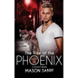 The Rise of the Phoenix - Paperback