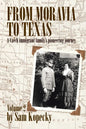 From Moravia to Texas: A Czech Immigrant Family's Pioneering Journey - Paperback
