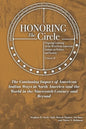 Honoring the Circle: Ongoing Learning from American Indians on Politics and Society, Volume II: The Continuing Impact of American Indian Wa - Paperback