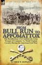 From Bull Run to Appomattox: The Recollections of a Confederate Army Trooper of Company 'a, ' Sixth Virginia Cavalry During the American Civil War - Paperback