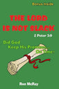 The LORD Is Not Slack: Did God Keep His Promises... On Time? - Paperback