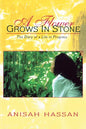 A Flower Grows in Stone: The Diary of a Life in Progress - Paperback