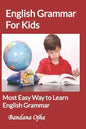 English Grammar for Kids: Most Easy Way to learn English Grammar - Paperback