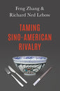 Taming Sino-American Rivalry - Paperback