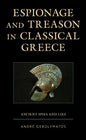 Espionage and Treason in Classical Greece: Ancient Spies and Lies - Paperback