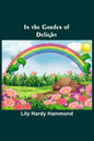 In the Garden of Delight - Paperback