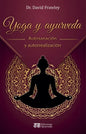 Yoga Y Ayurveda - Paperback