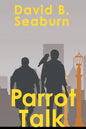 Parrot Talk - Paperback