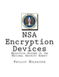 NSA Encryption Devices: Encryption Systems of the National Security Agency - Paperback