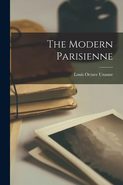 The Modern Parisienne - Paperback