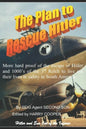 The Plan to Rescue Hitler - Paperback