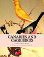 Canaries and Cage Birds: Canaries Book 1 - Paperback