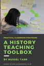 A History Teaching Toolbox: Practical classroom strategies - Paperback