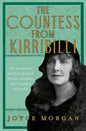 The Countess from Kirribilli: The Mysterious and Free-Spirited Literary Sensation Who Beguiled the World - Paperback