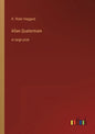 Allan Quatermain: in large print - Paperback